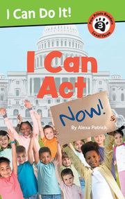 I Can Act Now!
