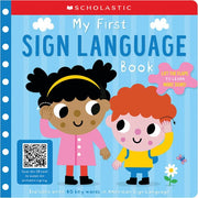 My First Sign Language Book: Scholastic Early Lear