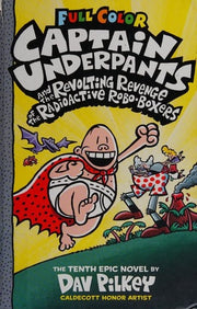 Captain Underpants#10  Revolting Revenge of th