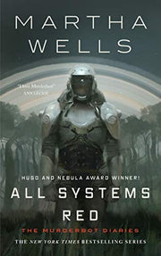 All Systems Red (Murderbot Diaries #01)