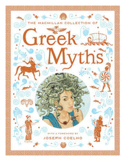 Macmillan Collection of Greek Myths: A luxurious a