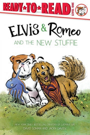 Elvis & Romeo and the New Stuffie - Ready-to-Read Level 1
