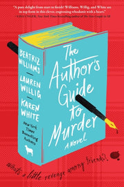 Authors Guide to Murder A Novel
