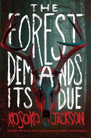 Forest Demands Its Due