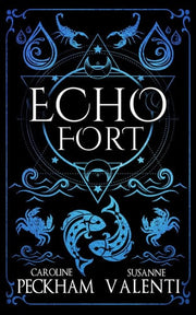 Echo Fort (Book 2 in the Sins of the Zodiac series