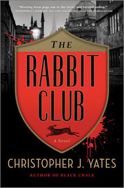 Rabbit Club: A Novel