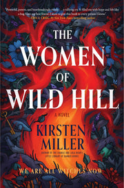 The Women of Wild Hill - A Novel