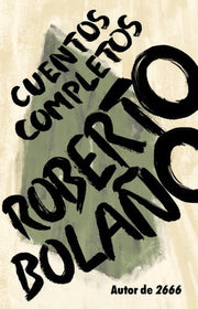 Cuentos completos / Complete Stories (Spanish)