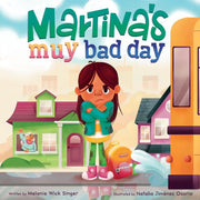 Martina's Muy Bad Day: Bilingual Spanish-English