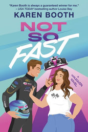 Not So Fast: A Spicy Enemies to Lovers Formula 1 R