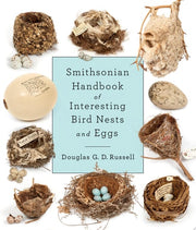 Smithsonian Handbook of Interesting Bird Nests and Eggs