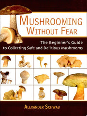 Mushrooming without Fear