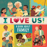 I Love Us: A Book About Family (with mirror and fi