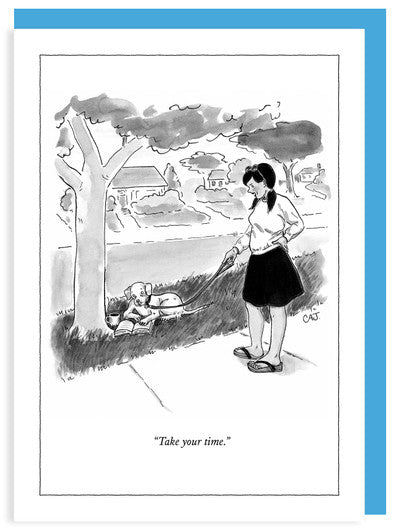 Any Occasion - New Yorker - Take Your Time by Homeportonline