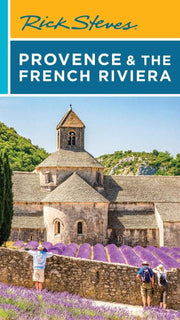 Rick Steves Provence and the French Riviera (Seventeenth Edition)