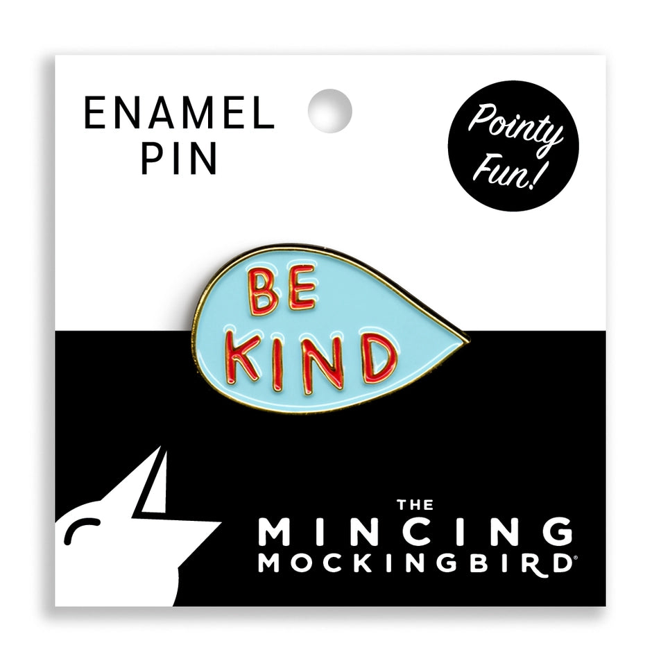"Be Kind" Enamel Pin by Wild Lark