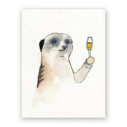 Meerkat Cheers Greeting Card by Wild Lark