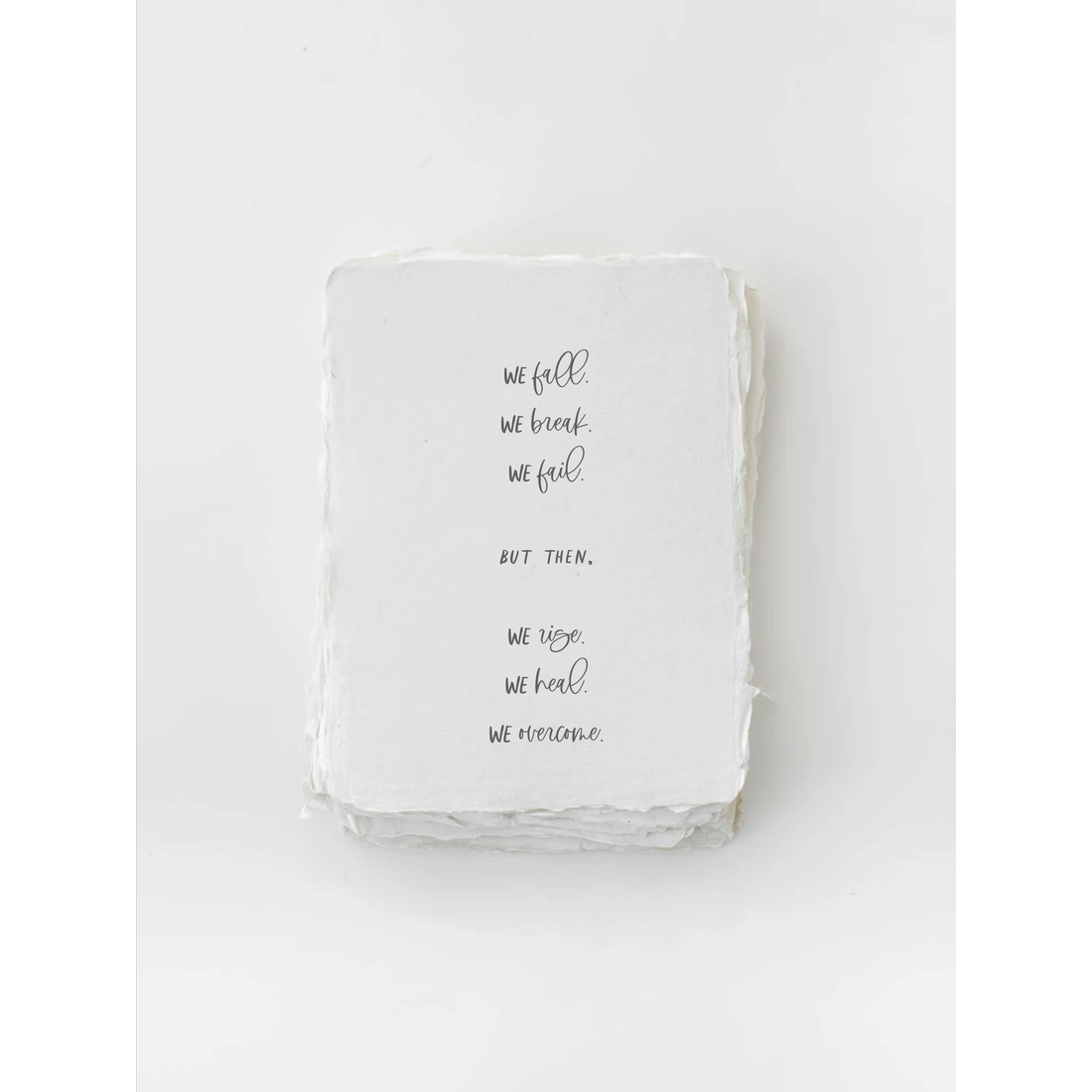 "We fall, we break... We rise" Card by Wild Lark