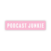 Podcast Junkie Pink Sticker by Wild Lark
