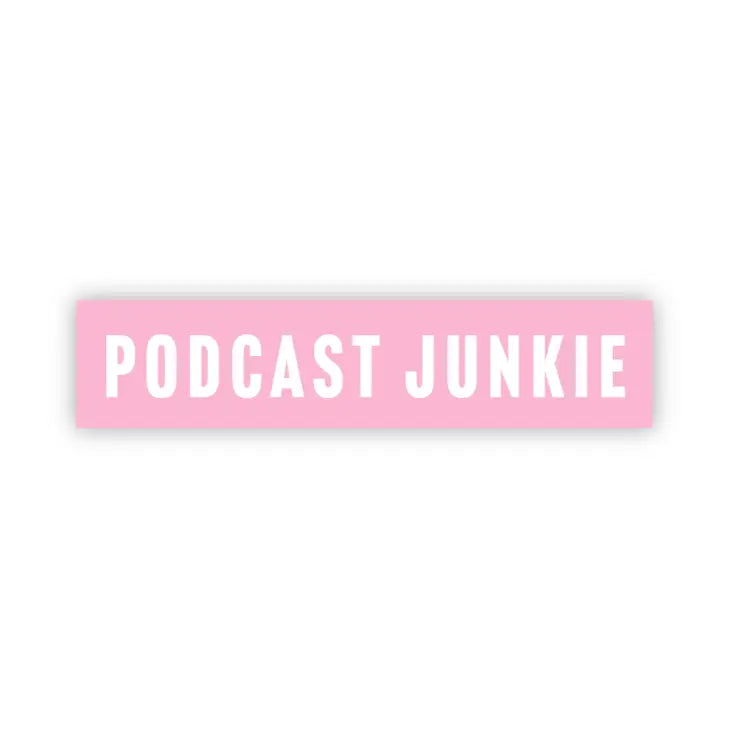 Podcast Junkie Pink Sticker by Wild Lark