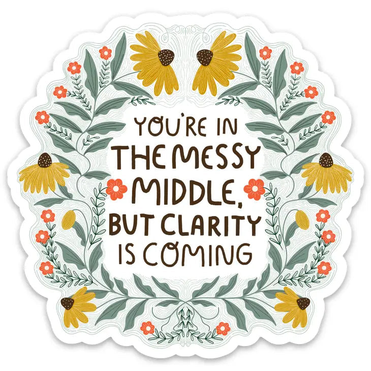 Messy Middle Sticker by Wild Lark