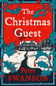 The Christmas guest: a novella