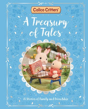 Calico Critters: A Treasury of Tales: 15 Stories o