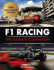 F1 Racing: The Ultimate Companion: 75th Anniversar