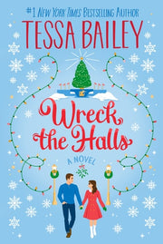 Wreck the Halls A Novel