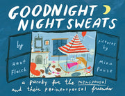 Goodnight Night Sweats: A Parody for the Menopausa