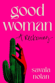 Good Woman A Reckoning