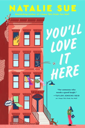 You'll Love It Here - A Novel