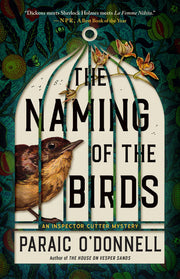 The Naming of the Birds (Inspector Cutter Mystery, An)