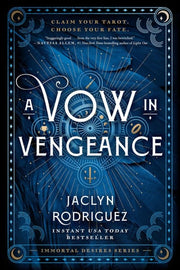 A Vow in Vengeance (Immortal Desires Series)