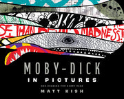 Moby-Dick in Pictures: one drawing for every page