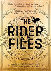 The Rider Files: Official Fourth Wing Activity & Sticker Book - Based on the New York Times Bestselling Empyrean series