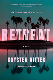 Retreat A Novel