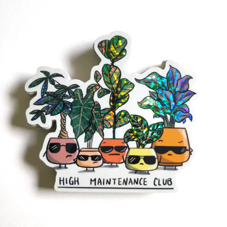 High Maintenance Club Glitter Sticker by Wild Lark