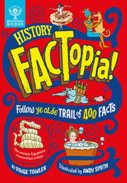 History Factopia!: Follow Ye Olde Trail of 400 Fac