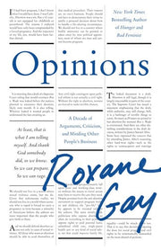 Opinions: A Decade of Arguments, Criticism, and Mi