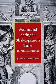 Actors and Acting in Shakespeare's Time
