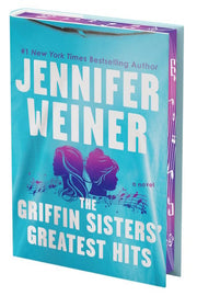 Griffin Sisters' Greatest Hits: A Novel
