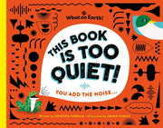 This Book Is Too Quiet! You Add the Noise...