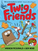 Twig Friends Twig Friends #1