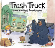 Trash truck. Donny & Walter's surprising day