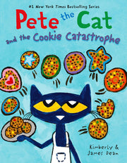 Pete the Cat and the Cookie Catastrophe