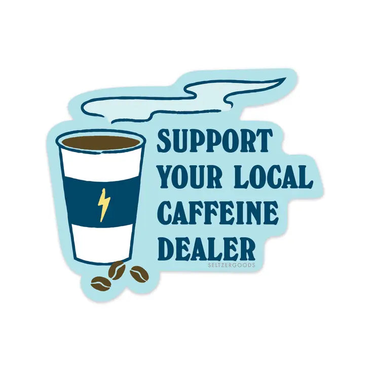 Caffeine Dealer Sticker by Wild Lark