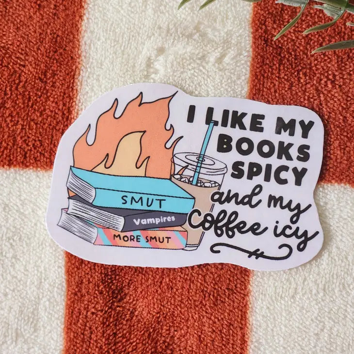 I Like My Books Spicy Sticker by Wild Lark