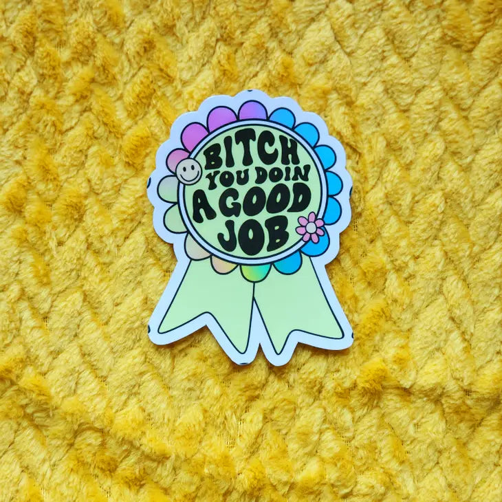 You Are Doing A Good Job Sticker by Wild Lark