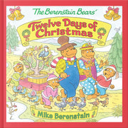 The Berenstain Bears’ Twelve Days of Christmas